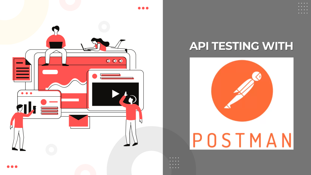 API Testing Using Postman | Introduction To Postman - Q Assert