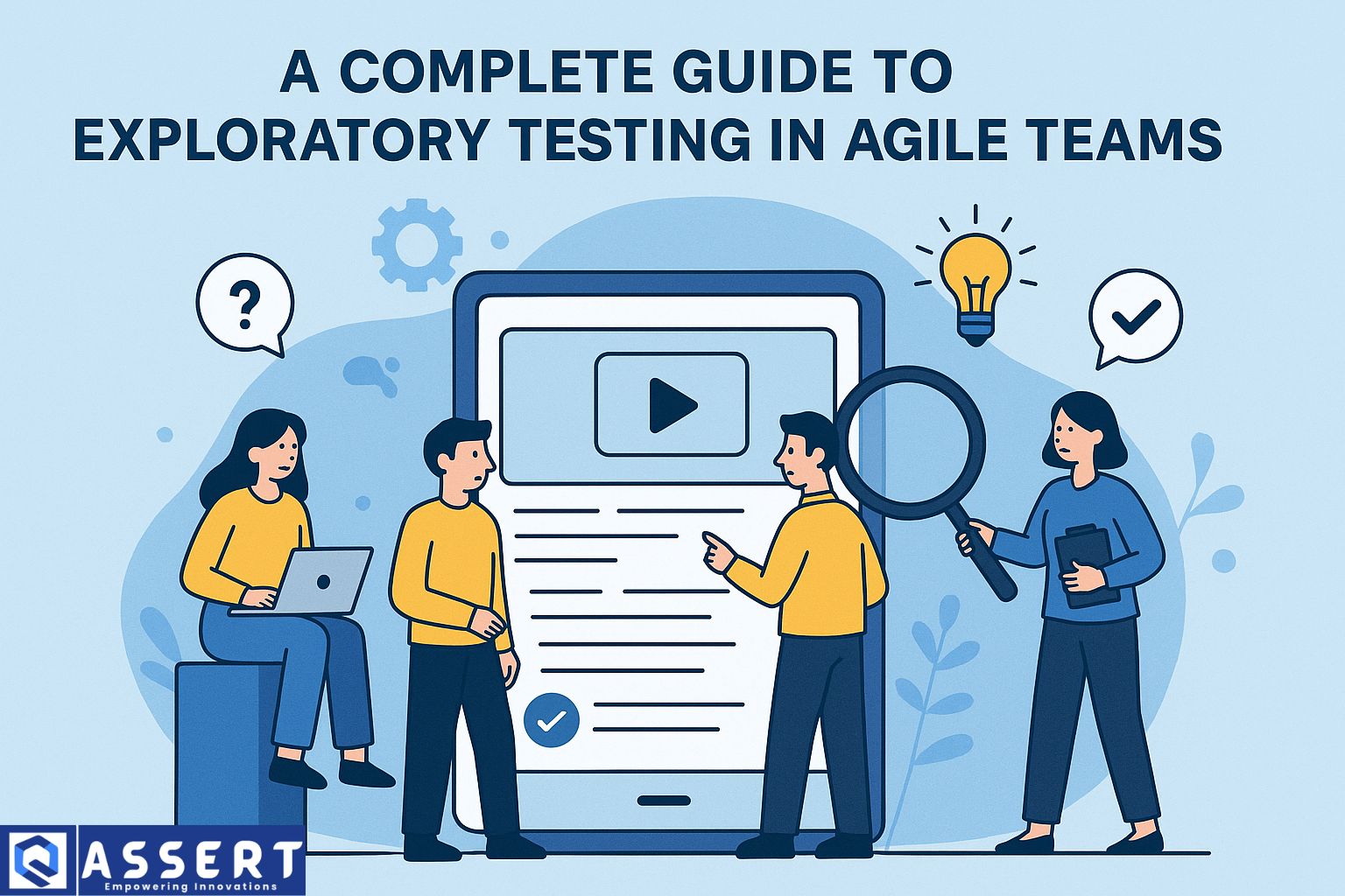 Read more about the article A Complete Guide to Exploratory Testing in Agile Teams