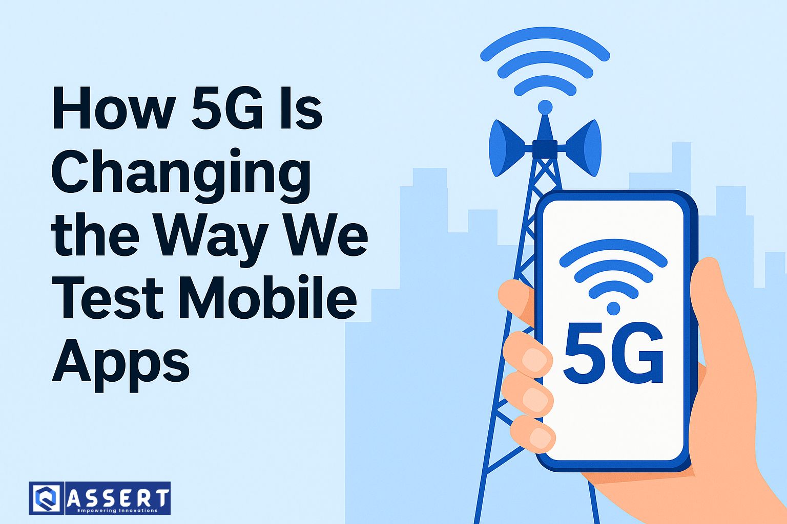 Read more about the article How 5G Is Changing the Way We Test Mobile Apps