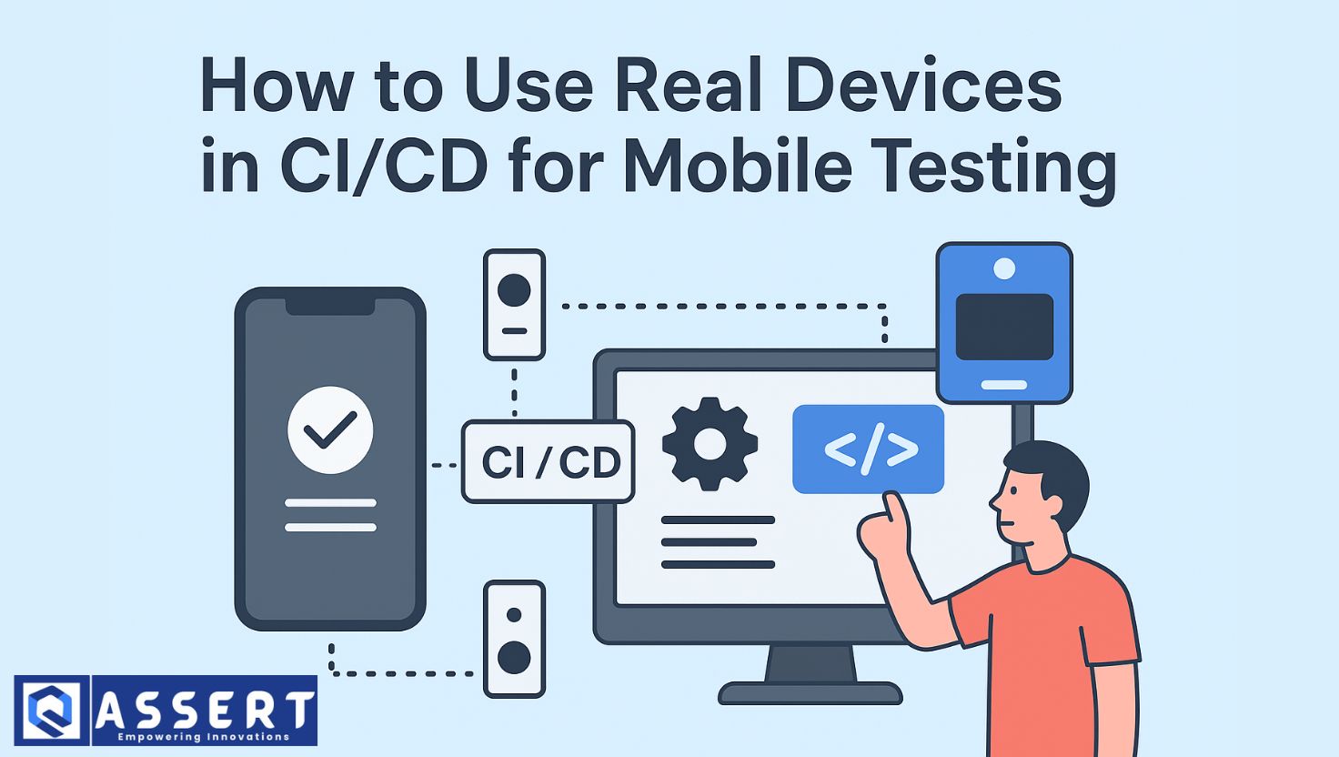 Read more about the article How to Use Real Devices in CI/CD for Mobile Testing